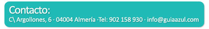 C\ Argollones, 6 · 04004 Almería · Tel: 902 158 930 · info@guiazaul.com