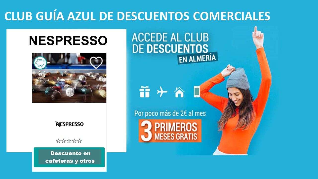 Increíbles descuentos en cápsulas y cafeteras Nespresso por ser de LA  NUEVA GUÍA AZUL - Guía Azul de la Sanidad